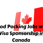 Food Packing Jobs with Visa Sponsorship in Canada