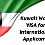 Kuwait Work VISA for International Applicants